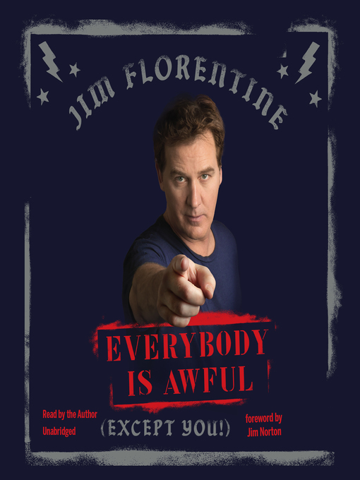 Title details for Everybody Is Awful by Jim Florentine - Available